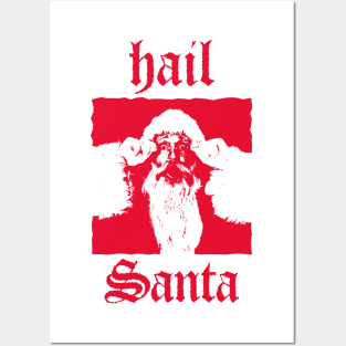 Hail Santa Posters and Art